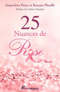 25 Nuances de Rose