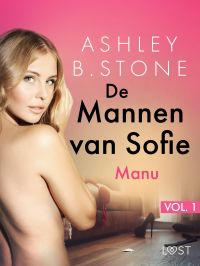 De Mannen van Sofie vol. 1: Manu – Erotisch verhaal