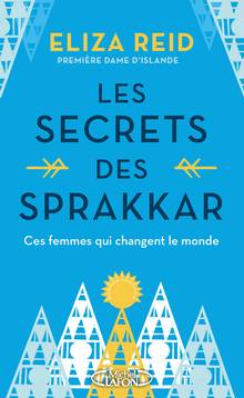 Secrets des Sprakkar, Les