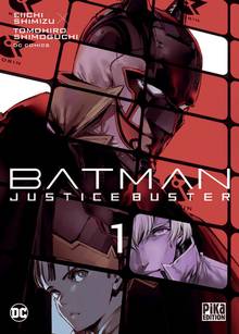 Batman : Justice Buster, t.1