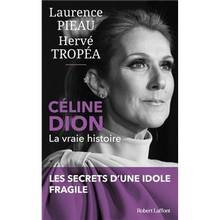 Céline Dion : la vraie histoire