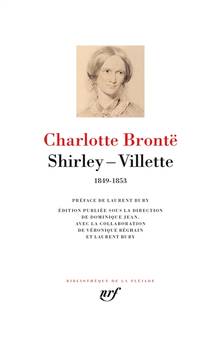 Shirley (1849), Villette (1853)