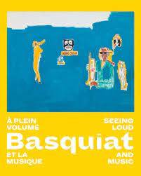A plein volume. Basquiat et la musique