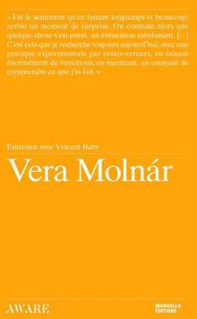 Vera Molnar : Entretien avec Vincent Baby