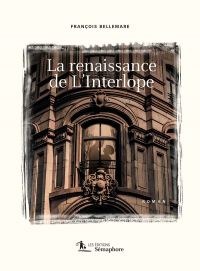 Renaissance de L'Interlope : Un récit montréalais, 1838-2031