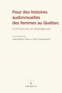 Pour des histoires audiovisuelles des femmes au Québec