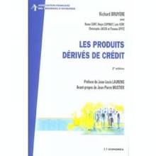 Produits dérivés de crédit :  2e édition