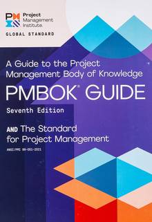 A Guide to the Project Management Body of Knowledge (PMBOK® Guide) - Seventh Edition and The Standard for Project Management (ENGLISH) [7E]