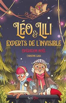 Léo & Lili, experts de l'invisible : Opération Noël