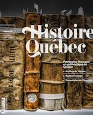 Histoire Québec, Vol.28 : Patrimoine lvresque et archivistique du Québec