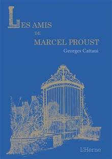 Amis de Marcel Proust (Les)