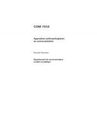 COM 7018 (H23),  Approches anthropologiques en communication