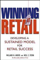 Winning at retail: Developinga sustained model for retai