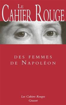 Cahier rouge des femmes de Napoléon, Le