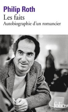 Faits, Les : autobiographie d'un romancier