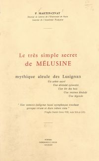 Le très simple secret de Mélusine, mythique aïeule des Lusignan