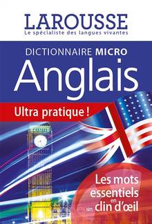 Dictionnaire micro Larousse anglais : français-anglais, anglais-français