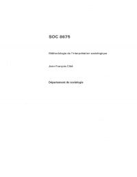 SOC 8675, (H23) Volume 1 Méthodologie de l'interprétation sociologique