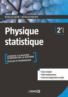 Physique statistique : licence 3 & master sciences de la matière, écoles d'ingénieurs