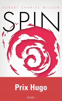 La trilogie de Spin (Tome 1) - Spin