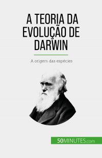 A Teoria da Evolução de Darwin