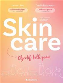 Skincare : objectif belle peau