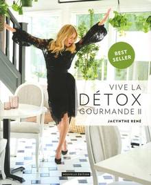 Vive la detox gourmande : Volume 2