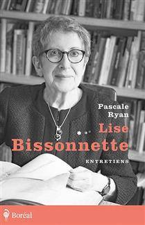 Lise Bissonnette : Entretiens