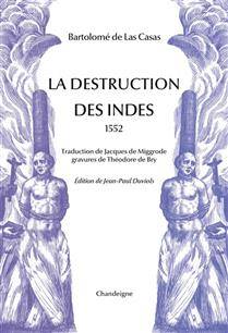 Destruction des Indes (1552), La
