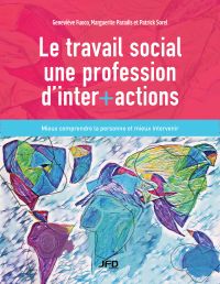 Le Travail social, une profession d’inter+actions