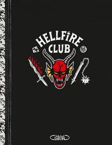 Stranger Things : Cahier Hellfire Club