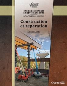 Cahier des charges et devis généraux : Infrastructures routières : Construction et réparation : Édition 2023
