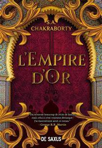 Trilogie Daevabad, t.3 : L'empire d'or