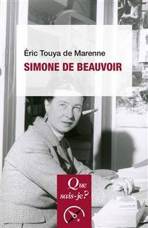 Simone de Beauvoir : Le combat au féminin : 2e édition