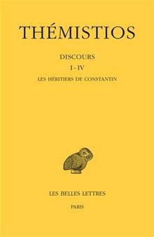 Discours I-IV : les héritiers de Constantin