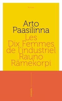 Les Dix Femmes de l'industriel Rauno Rämekorpi