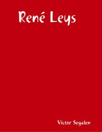 René Leys (Edition Intégrale - Version Entièrement Illustrée)