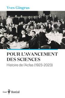 Pour l’avancement des sciences : Histoire de l’Acfas (1923-2023)