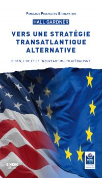 Vers une stratégie transatlantique alternative