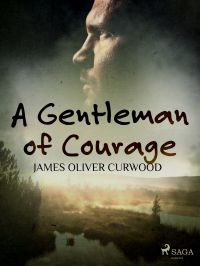 A Gentleman of Courage