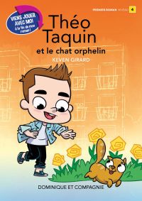 Théo Taquin et le chat orphelin - Niveau de lecture 4