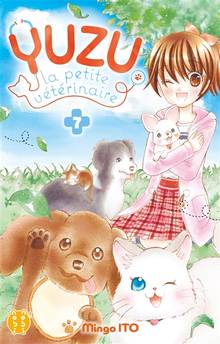Yuzu, la petite vétérinaire : t.7