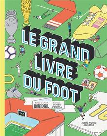 Grand livre du foot, Le