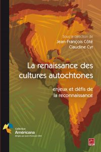 La renaissance des cultures autochtones