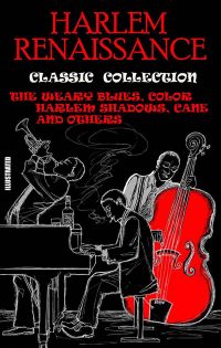 Harlem Renaissance. Classic Collection. Illustrated