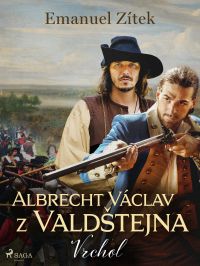Albrecht Václav z Valdštejna – 2. díl: Vrchol
