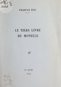 Le tiers livre de Monelle