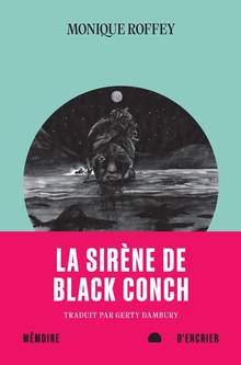 Sirène de Black Conch, La