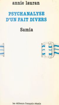 Psychanalyse d'un fait divers : Samia