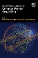 Research Handbook on Complex Project Organizing
